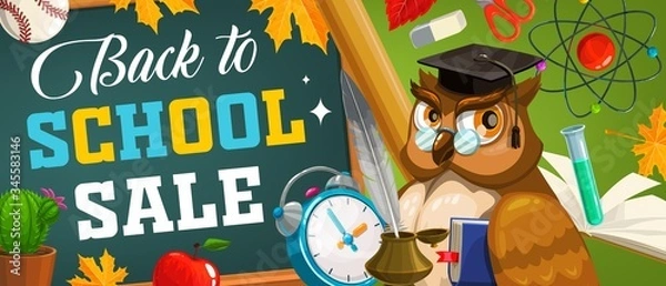 Fototapeta Back to school sale vector poster with smart owl teacher in academic cap holding book front of green chalkboard with school supplies. Alarm clock, apple, autumn tree leaf and inkwell with feather pen