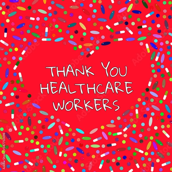 Fototapeta Thank you healthcare workers. Red thanks banner with heart, pills, capsules, tablets for brave doctors, nurses struggling with an outbreak of coronavirus COVID-19. Vector illustration design for card.