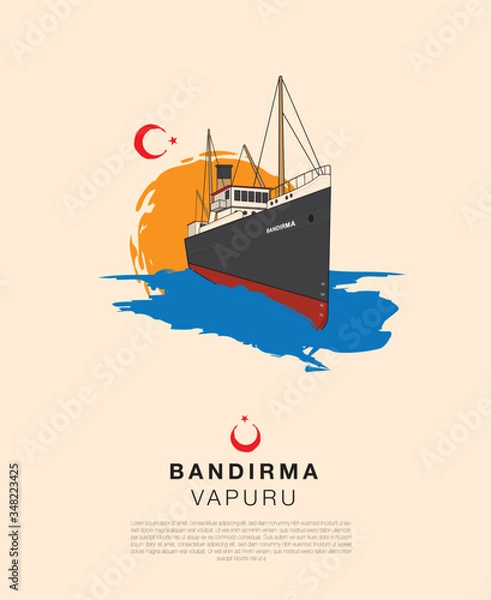 Fototapeta The ferry named Bandırma which was taken by Mustafa Kemal Ataturk from Istanbul to Samsun in 19 May 1919