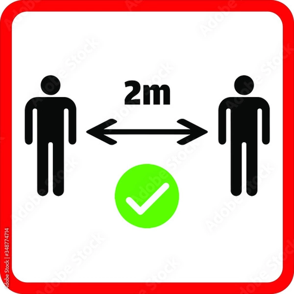 Fototapeta Warning sign sticker reminding the importance of maintaining safe distance of 2m between people to protect from Coronavirus or Covid-19, Vector illustration of people standing at 2m keep apart.