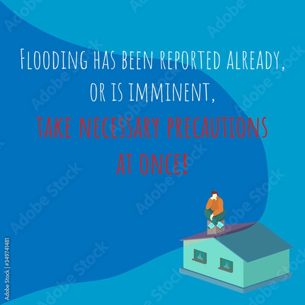 Fototapeta Flood Warning. Recommendation for saving life in case of a threat of flooding. Man sits on roof of a flooded house and is waiting for the evacuation. Useful vector banner in an emergency situation.