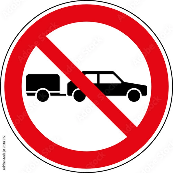 Obraz Zakaz podpisywania samochodów z przyczepami zabroniony znak osłony