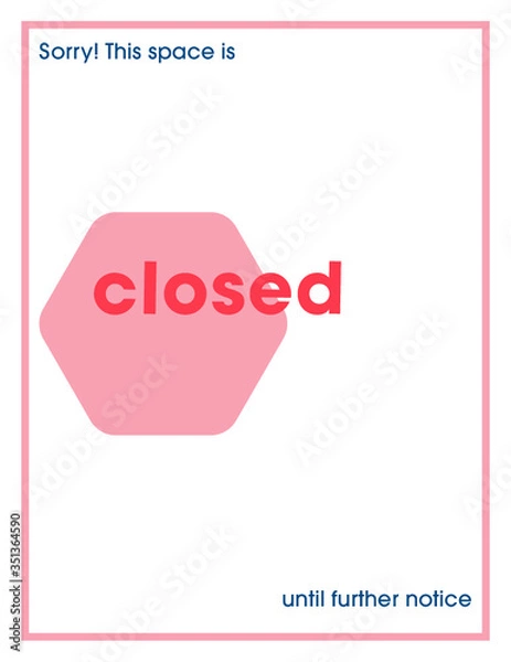 Obraz This Space is Closed 