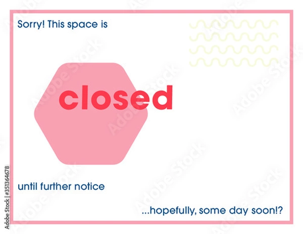 Obraz This Space is Closed