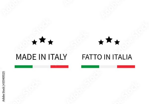 Fototapeta Made in Italy and Fatto in Italia labels in English and in Italian languages . Quality mark vector icon. Perfect for logo design, tags, badges, stickers, emblem, product packaging, etc.