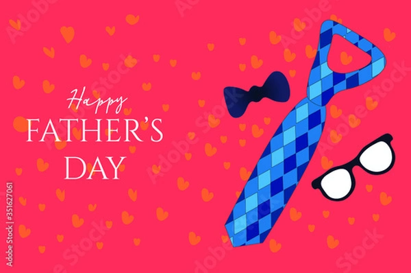 Obraz Father's day celebration card. Vector design for dad's day; held on various days in many parts of the world all throughout the year.