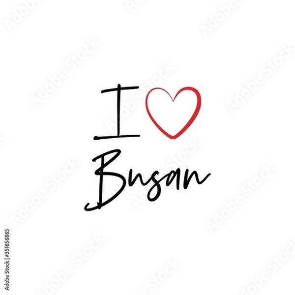 Obraz I love Busan calligraphy vector design