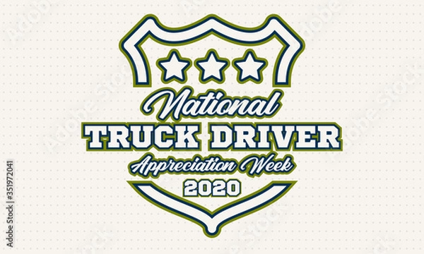 Fototapeta National Truck Driver Appreciation Week. Celebrate in September in the United States. Design for poster, greeting card, banner, and background. 