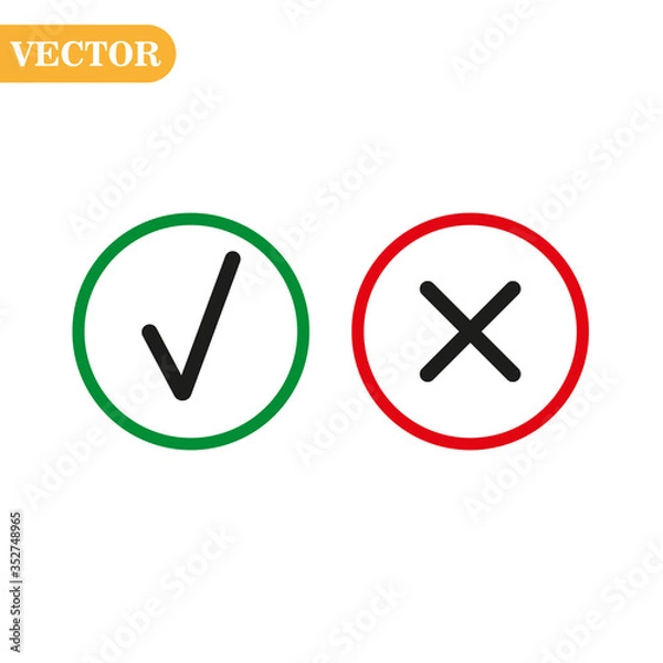 Fototapeta Tick and cross signs. Green checkmark OK and red X icons, isolated on white background. Simple marks graphic design. Circle symbols YES and NO button for vote, decision, web. Vector illustration