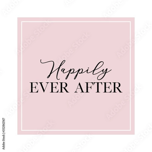Fototapeta Calligraphy invitation card, banner or poster graphic design handwritten lettering vector element. Happily ever after quote.