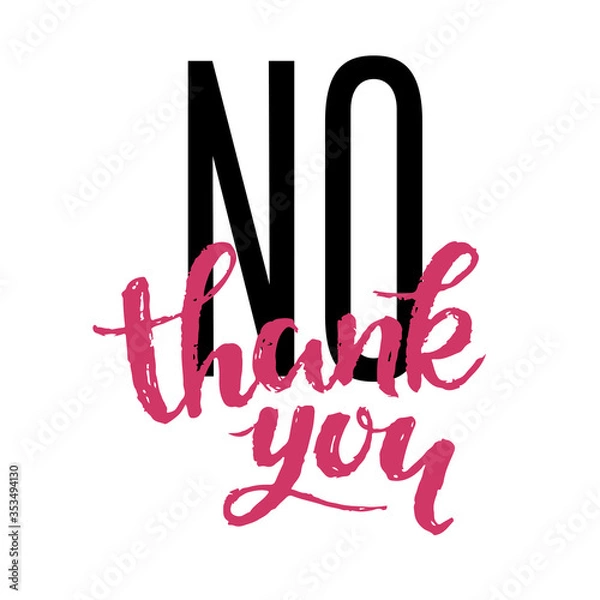 Obraz Vector illustration of No thank you.