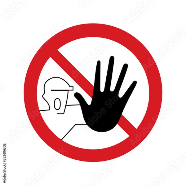 Fototapeta Vector illustration no access for unauthorized persons prohibition sign. No entry red, black and white sign.  Vector icon isolated on white background. Prohibition sign.