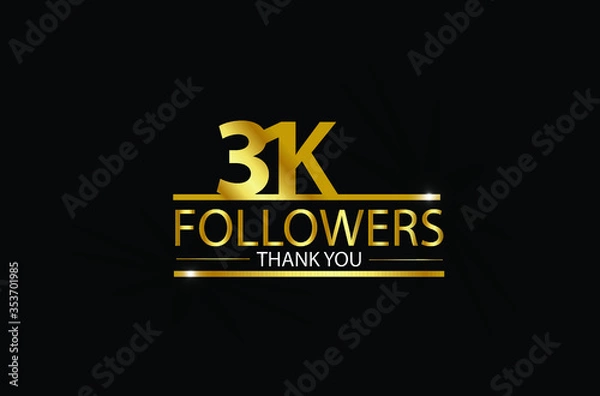 Fototapeta 31k, 31.000 Followers celebration logotype with golden and Spark light white color isolated on black background for social media - Vector