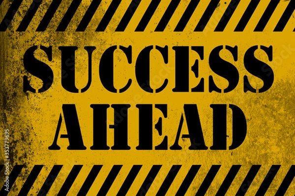 Obraz Success ahead sign yellow with stripes