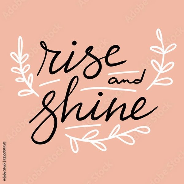 Obraz Cute simple vector lettering Rise and Shine for cards, poster