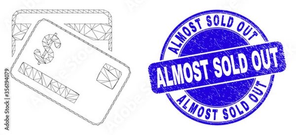 Fototapeta Web mesh dollar bank cards pictogram and Almost Sold Out seal stamp. Blue vector rounded textured stamp with Almost Sold Out title.