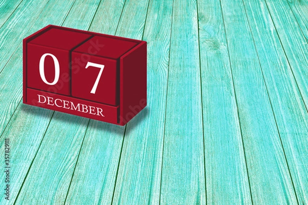 Fototapeta December 7th, Day 07 of December month, Red calendar on workplace green wood, Empty space for text, Copy space right, 3D illustration