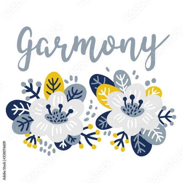 Obraz Flower and leaf with lettering. Garmony. Cute hand drawn vector illustration for greetings card