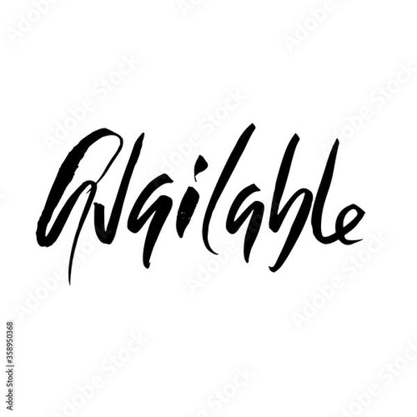 Fototapeta Available. Modern brush lettering. Vector illustration.