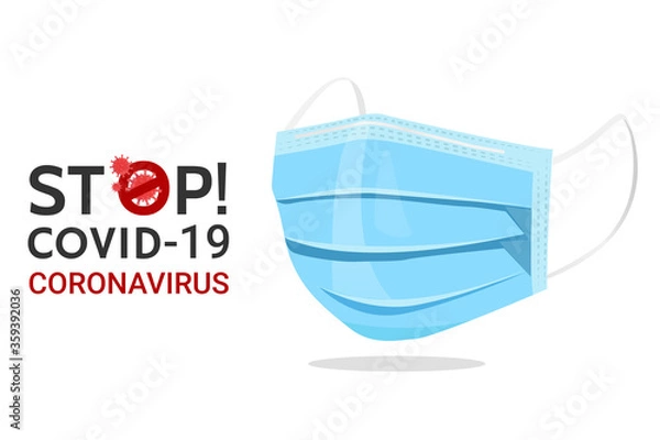 Fototapeta Stop COVID-19 Coronavirus, Coronavirus Outbreak with Red Prohibit Sign and medical face mask concept. Banner, Poster, Background. Vector illustration.