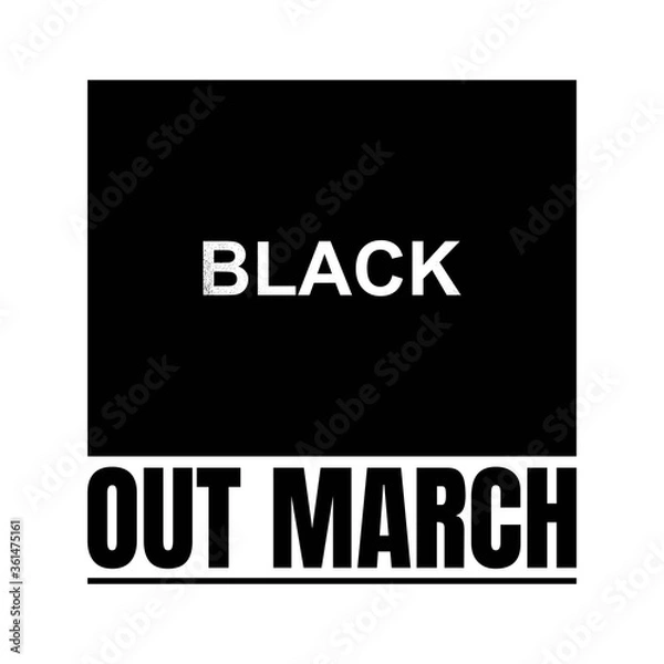 Obraz Black Out March. Design of Protest Banner.