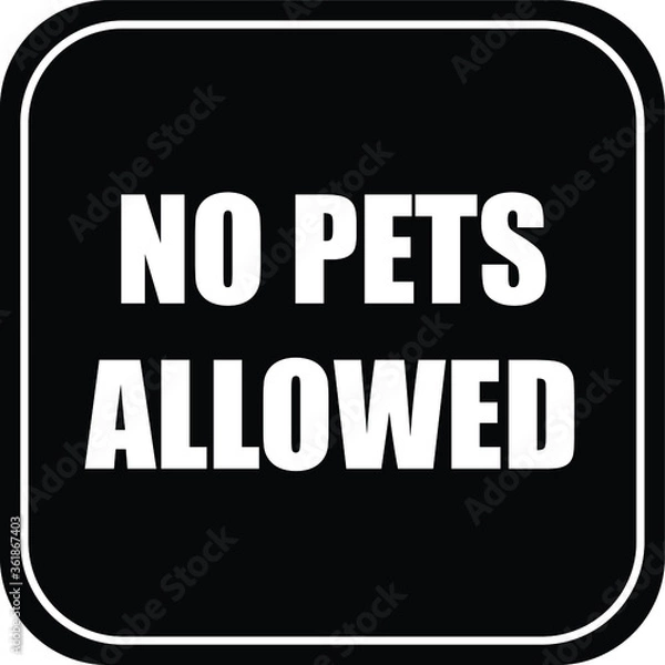 Obraz No pets allowed warning sign vector