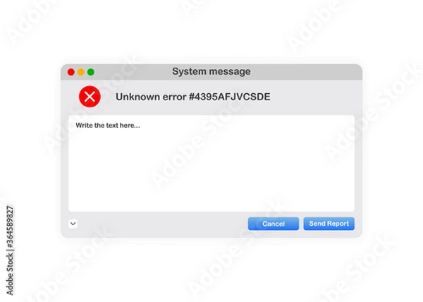 Fototapeta Window of user white Interface. System message with report template unknown error on white background. Vector.