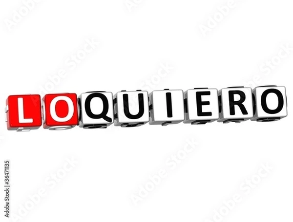 Obraz 3D Lo Quiero Block Text on white background