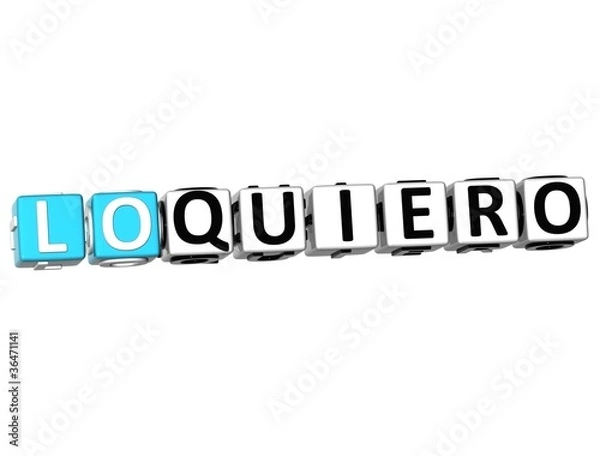 Obraz 3D Lo Quiero Block Text on white background
