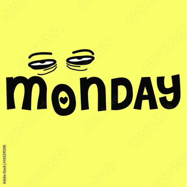 Obraz Monday Letters With Funny Eyes Concept Card Character illustration