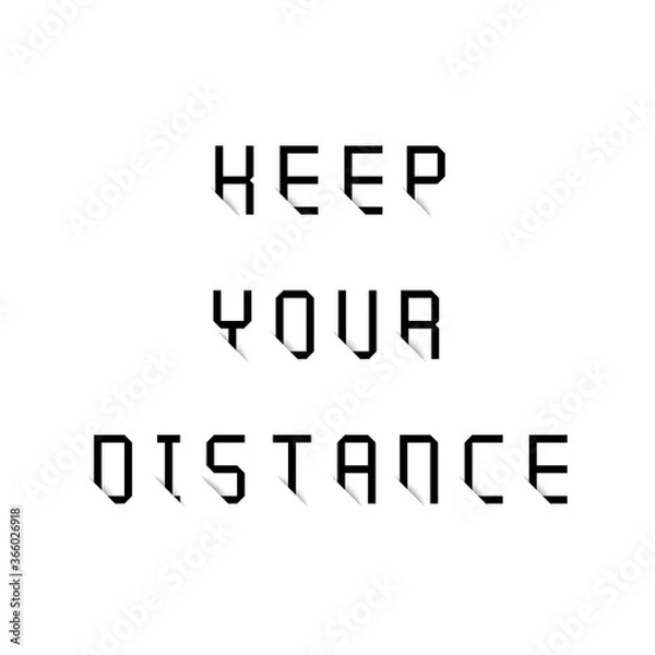 Fototapeta Keep your distance typography with shadow effect
