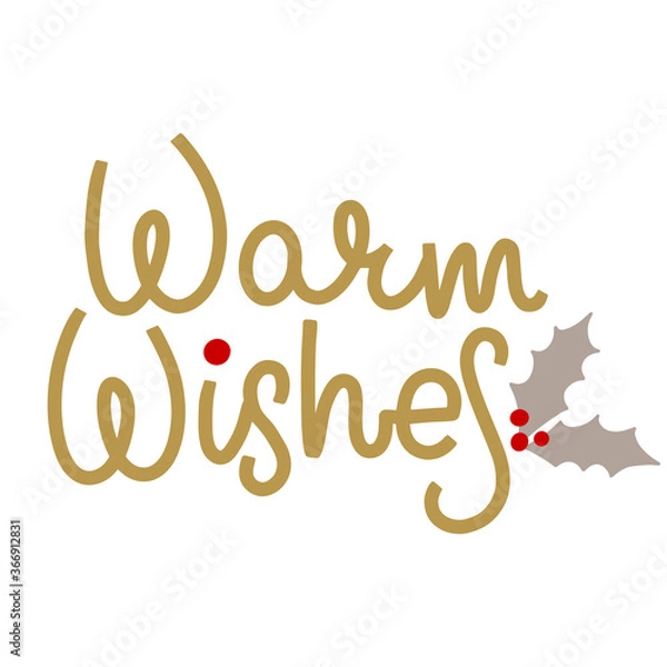 Obraz Warm wishes christmas new year lettering with holly leaves and berries. Gold