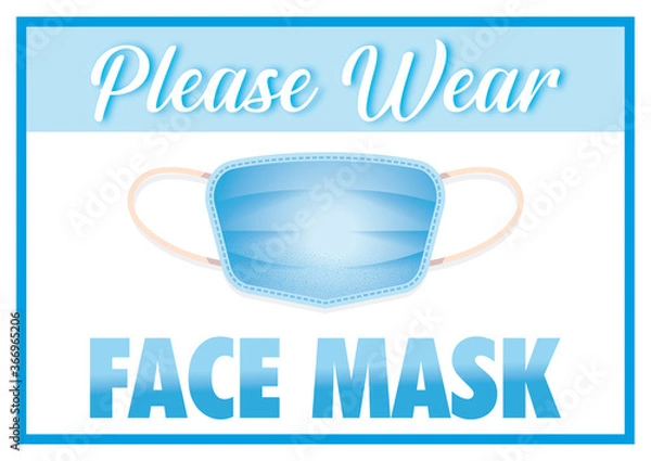 Fototapeta WEAR FACE MASK PLEASE SIGN - CYAN - A4 Printable Sticker - VECTOR - JPEG - PNG - NO BACKGROUND	