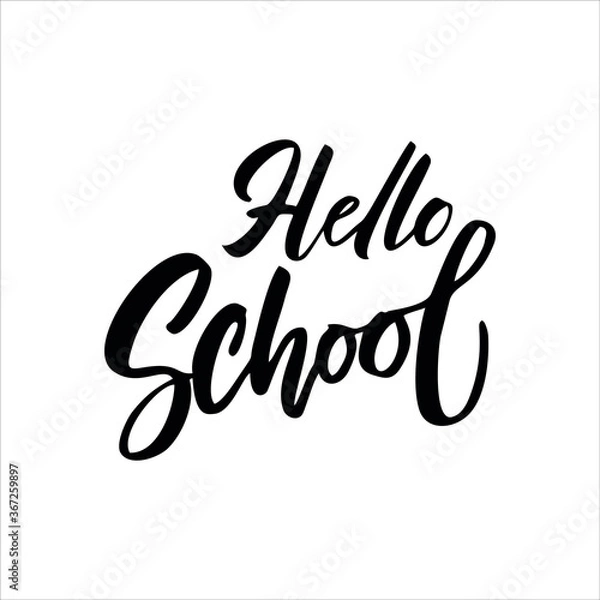 Obraz Hello school vector hand drawn lettering isolated on white background.