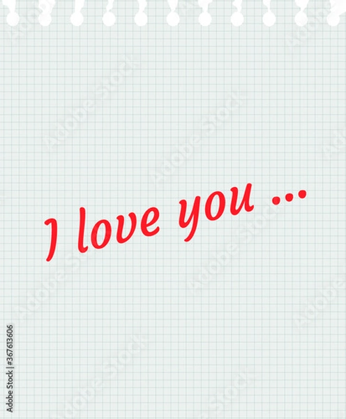 Fototapeta notebook sheet with a declaration of love