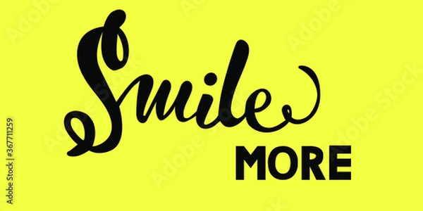 Fototapeta Lettering Smile more t-shirts with typography inscription. Inspirational quote drawn, motivational quote. Fortune logo, badge, poster, logo, tag. Banner on a textured background. Vector illustration