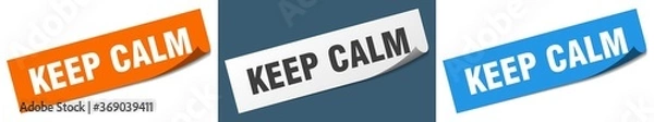 Obraz keep calm paper peeler sign set. keep calm sticker