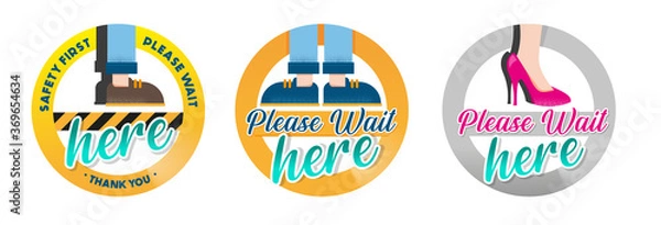 Fototapeta WAIT HERE PLEASE - Set of 3 ICONS - SIGNS - VECTOR - JPEG - PNG - NO BACKGROUND