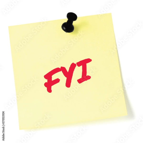 Fototapeta For your information FYI red marker written text isolated yellow to-do list sticky note sticker black pushpin thumbtack macro closeup bulletin info concept metaphor reminder memo close-up