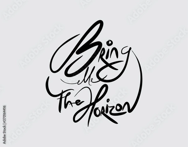 Obraz Bring Me The Horizon lettering text on White background in vector illustration