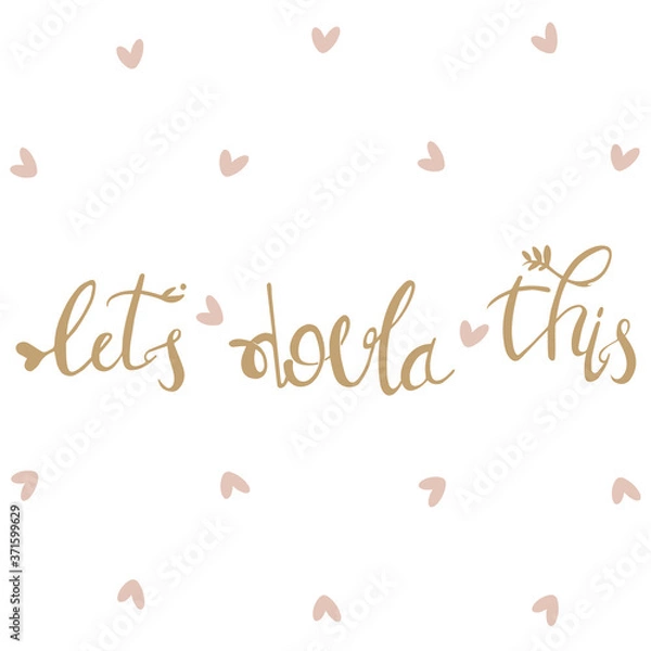 Fototapeta Vector cartoon with the phrase isolated on white background. World Doula Week.