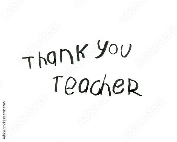 Fototapeta Thank you teacher child hand written note. Children message for teacher. Thank you note isolated on white background