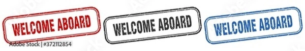Fototapeta welcome aboard square isolated sign set. welcome aboard stamp