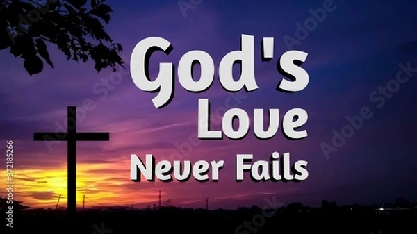 Obraz bible words about gods love never fails with jesus cross and   colorful evening background
