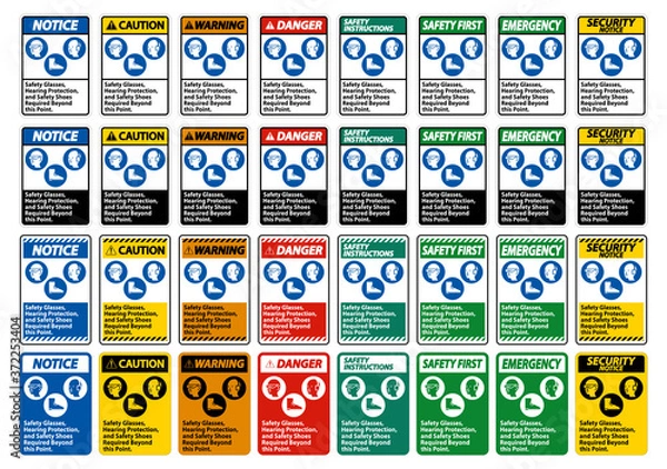 Fototapeta Safety Glasses, Hearing Protection, And Safety Shoes Required Beyond This Point on white background