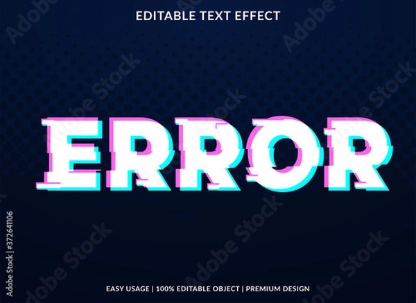 Fototapeta error text effect template with glitch style and bold font concept 
