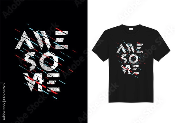 Fototapeta Awesome Typography T-Shirt Design Vector