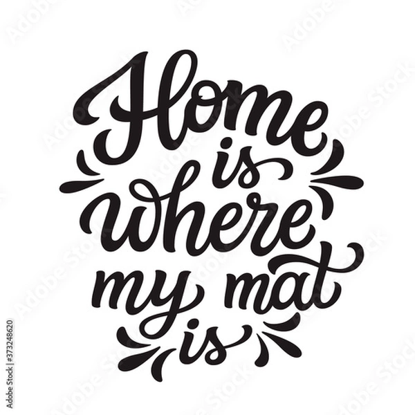 Fototapeta Home is where my mat is