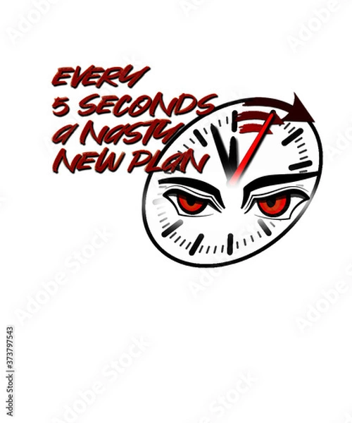 Obraz Every 5 Seconds A Nasty New Plan