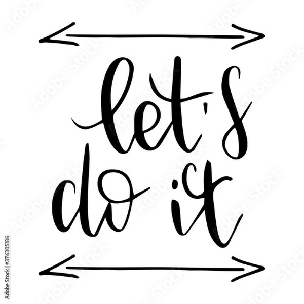 Fototapeta Let’s do it. Handwritten message on a white background. Motivational phrase vector script